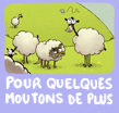 Pour quelques moutons de plus...